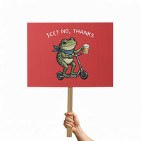 Funny Frog Anti ICE Political Protest Protest Sign Ice? No Thanks