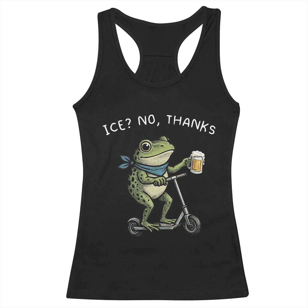 Funny Frog Anti ICE Political Protest Racerback Tank Top Ice? No Thanks