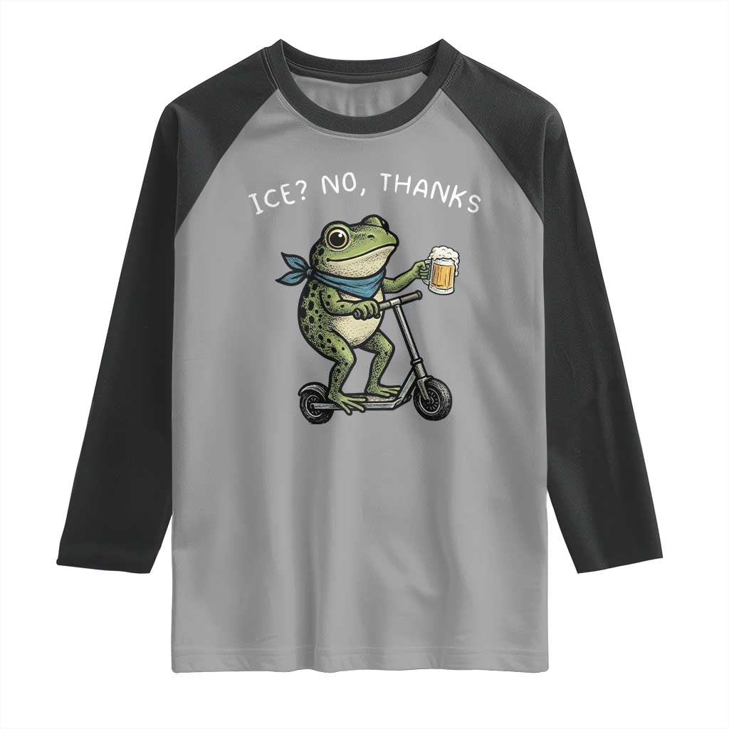 Funny Frog Anti ICE Political Protest Raglan Shirt Ice? No Thanks