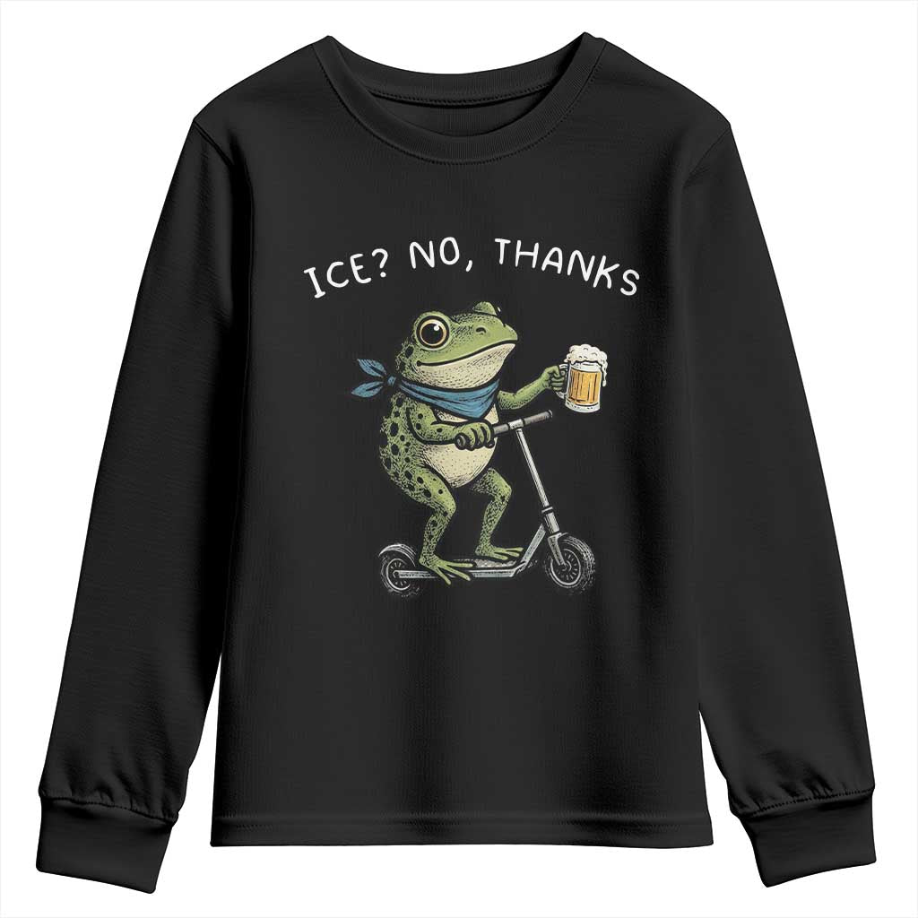 Funny Frog Anti ICE Political Protest Youth Sweatshirt Ice? No Thanks