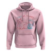 Funny Cat Anti ICE Political Protest Hoodie Ice? No Thanks