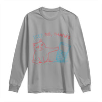 Funny Cat Anti ICE Political Protest Long Sleeve Shirt Ice? No Thanks