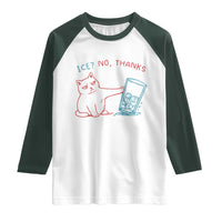 Funny Cat Anti ICE Political Protest Raglan Shirt Ice? No Thanks