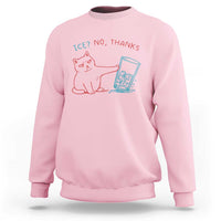 Funny Cat Anti ICE Political Protest Sweatshirt Ice? No Thanks