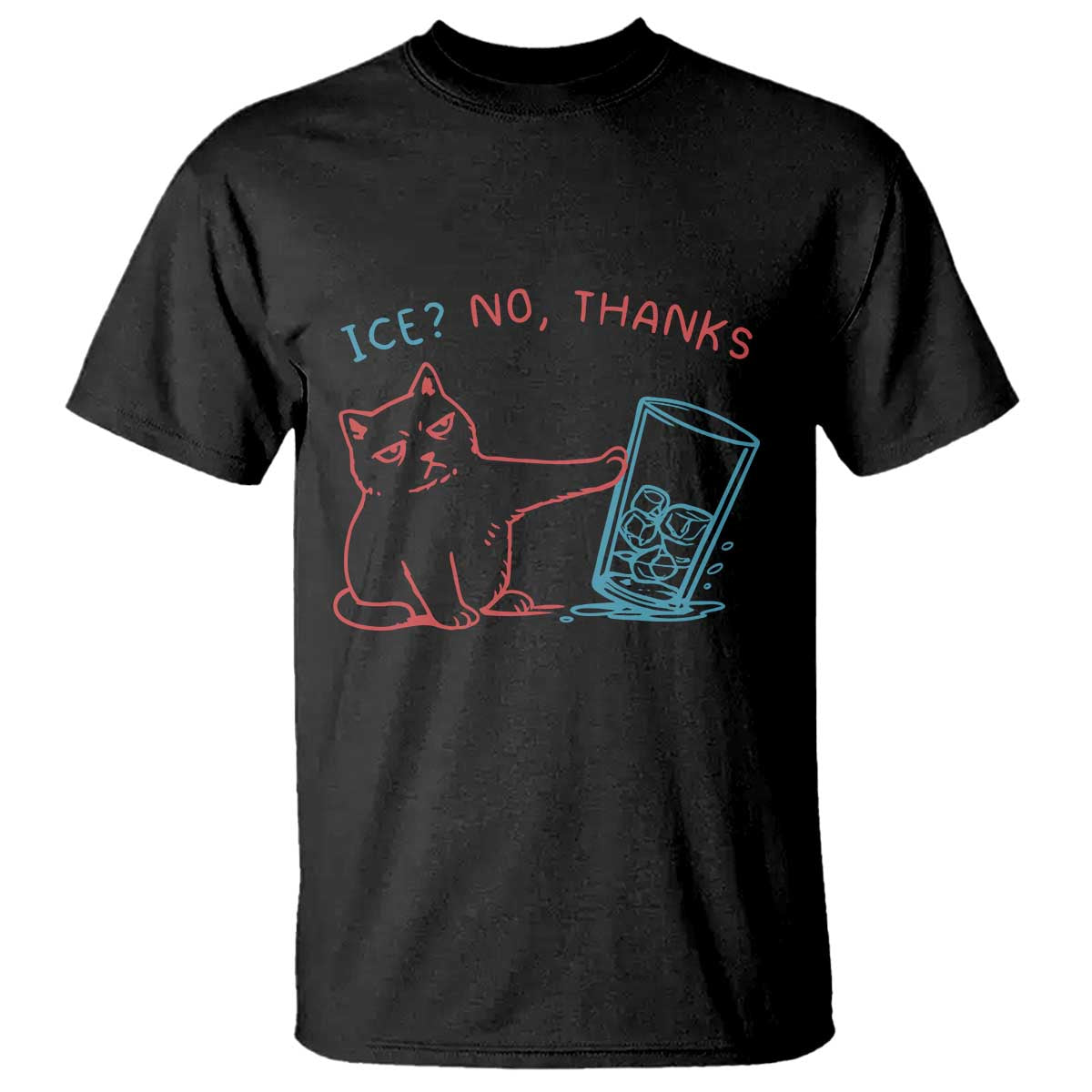 Funny Cat Anti ICE Political Protest T Shirt Ice? No Thanks