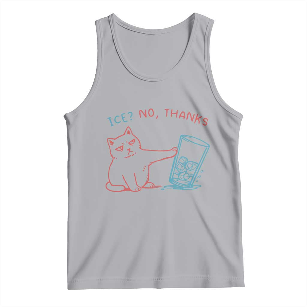 Funny Cat Anti ICE Political Protest Tank Top Ice? No Thanks