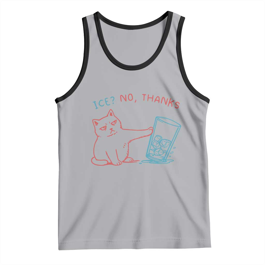 Funny Cat Anti ICE Political Protest Tank Top Ice? No Thanks