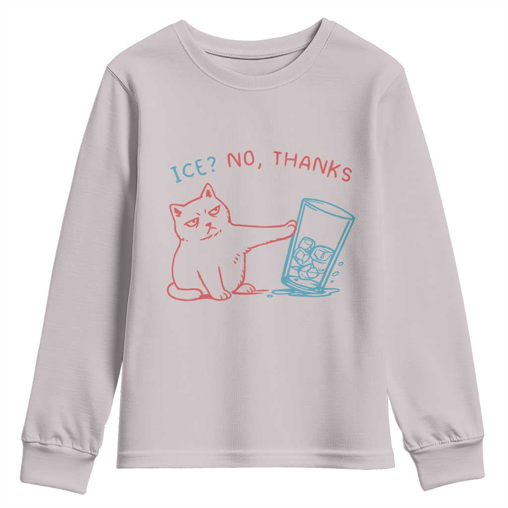 Funny Cat Anti ICE Political Protest Youth Sweatshirt Ice? No Thanks