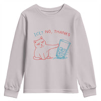 Funny Cat Anti ICE Political Protest Youth Sweatshirt Ice? No Thanks