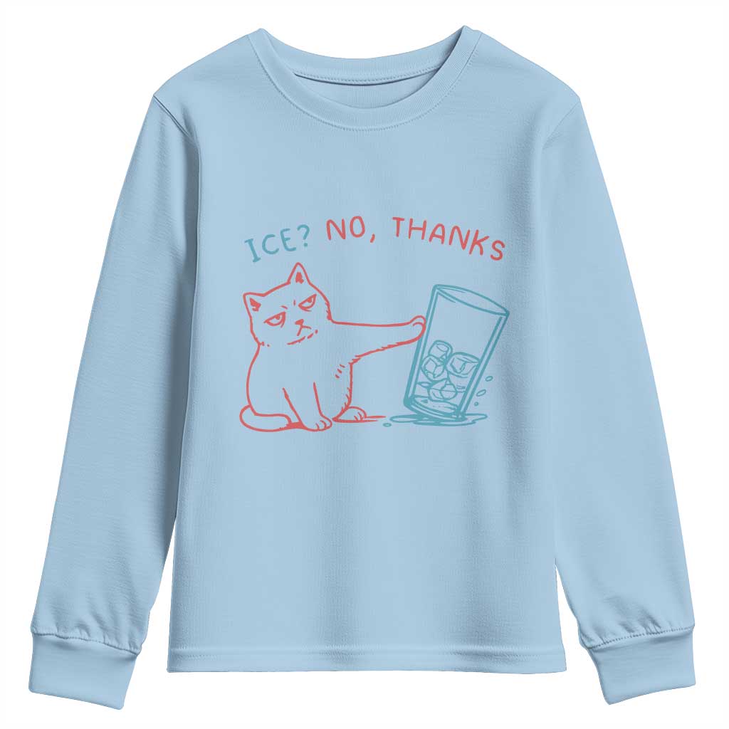 Funny Cat Anti ICE Political Protest Youth Sweatshirt Ice? No Thanks
