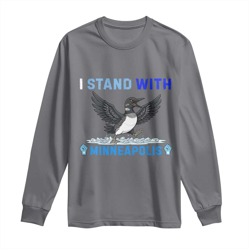 I Stand With Minneapolis Long Sleeve Shirt Loon Minnesota Resist Anti ICE Immigration Protest