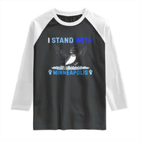 I Stand With Minneapolis Raglan Shirt Loon Minnesota Resist Anti ICE Immigration Protest