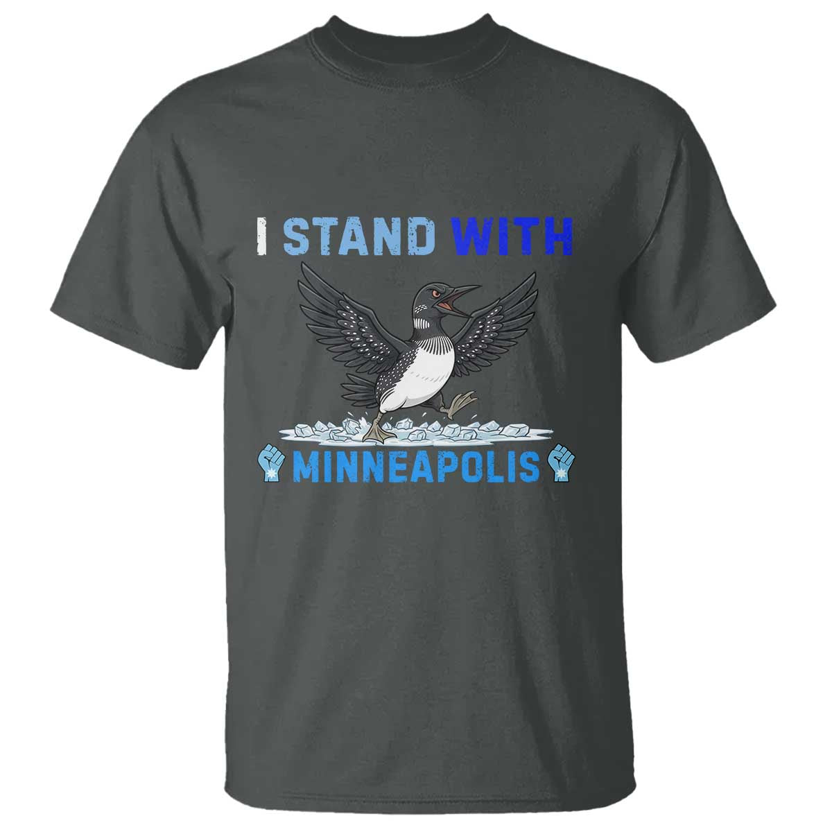 I Stand With Minneapolis T Shirt Loon Minnesota Resist Anti ICE Immigration Protest