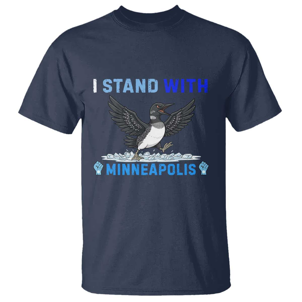 I Stand With Minneapolis T Shirt Loon Minnesota Resist Anti ICE Immigration Protest