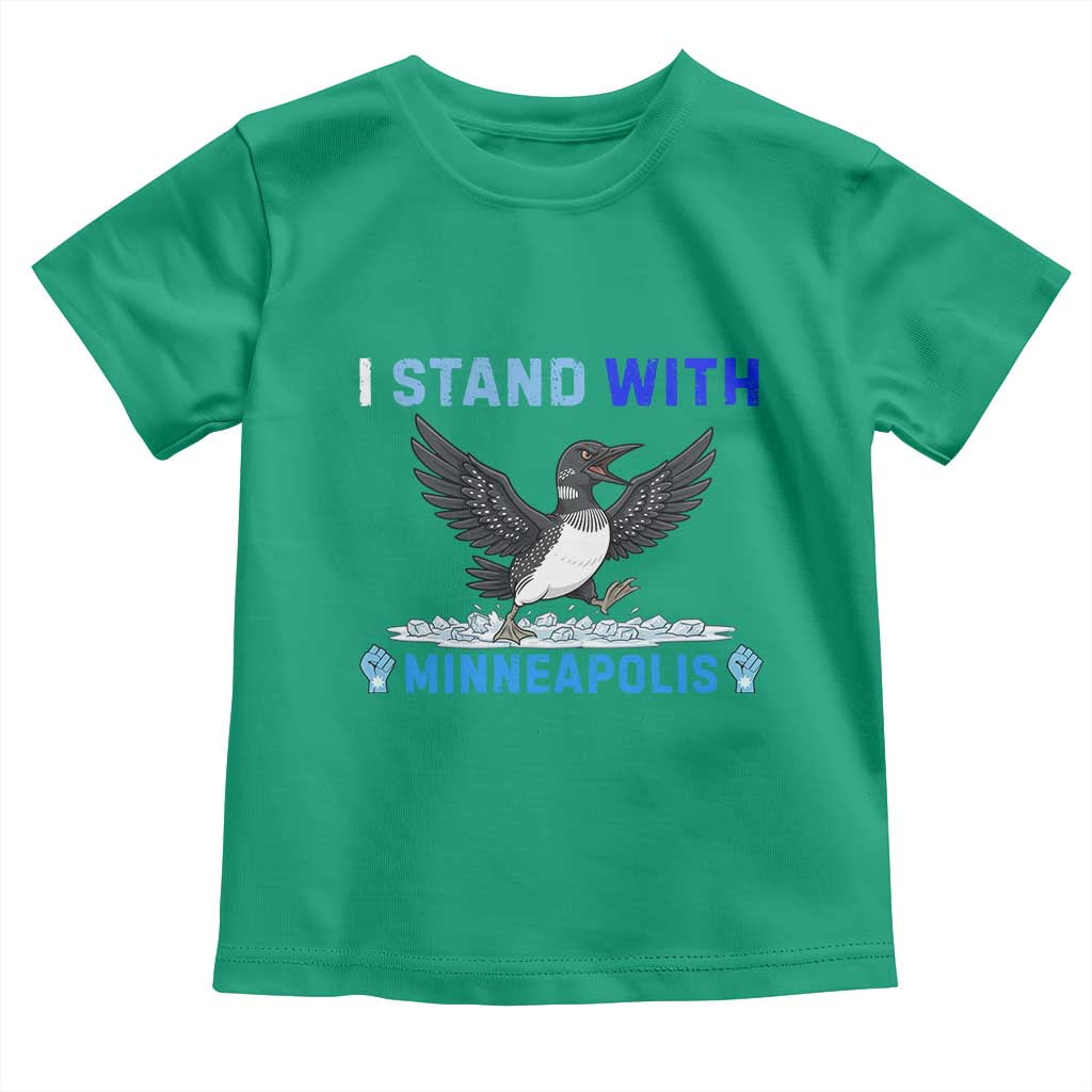 I Stand With Minneapolis Toddler T Shirt Loon Minnesota Resist Anti ICE Immigration Protest