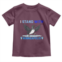 I Stand With Minneapolis Toddler T Shirt Loon Minnesota Resist Anti ICE Immigration Protest