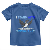 I Stand With Minneapolis Toddler T Shirt Loon Minnesota Resist Anti ICE Immigration Protest