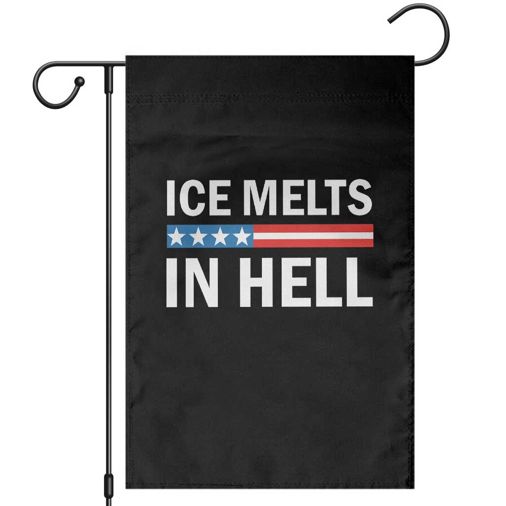 Ice Melts In Hell Garden Flag Activist Statement Quote