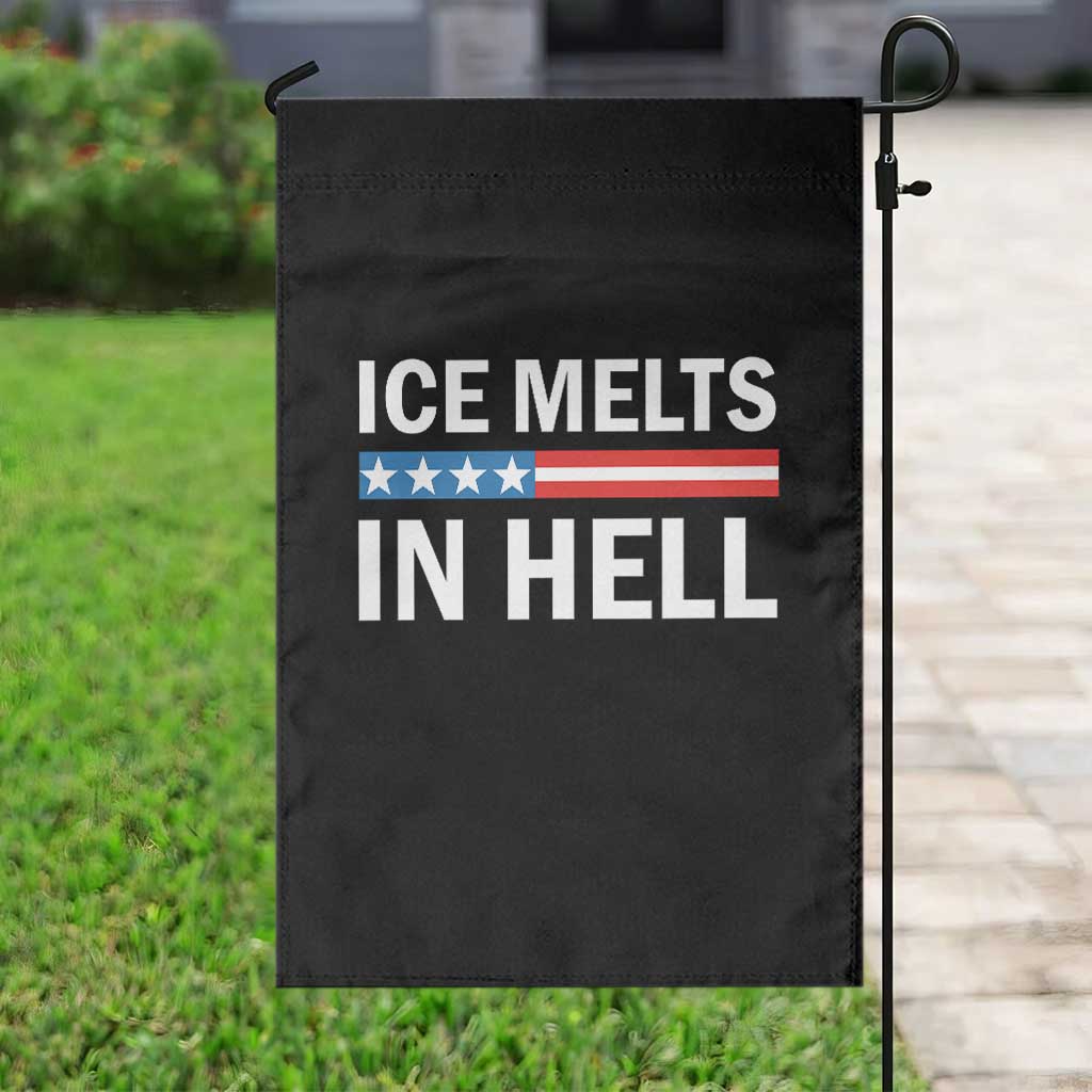 Ice Melts In Hell Garden Flag Activist Statement Quote