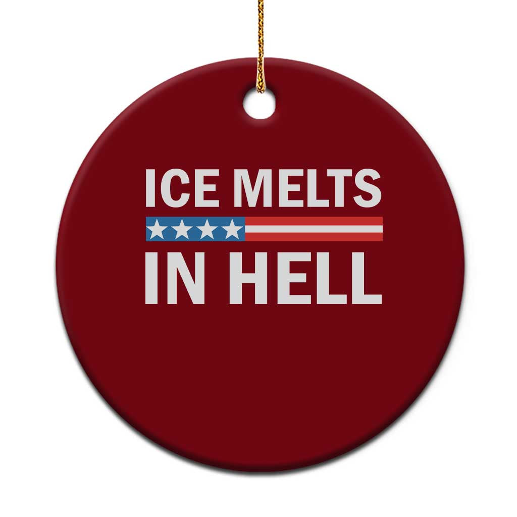 Ice Melts In Hell Ceramic Ornament Activist Statement Quote