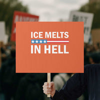Ice Melts In Hell Protest Sign Activist Statement Quote