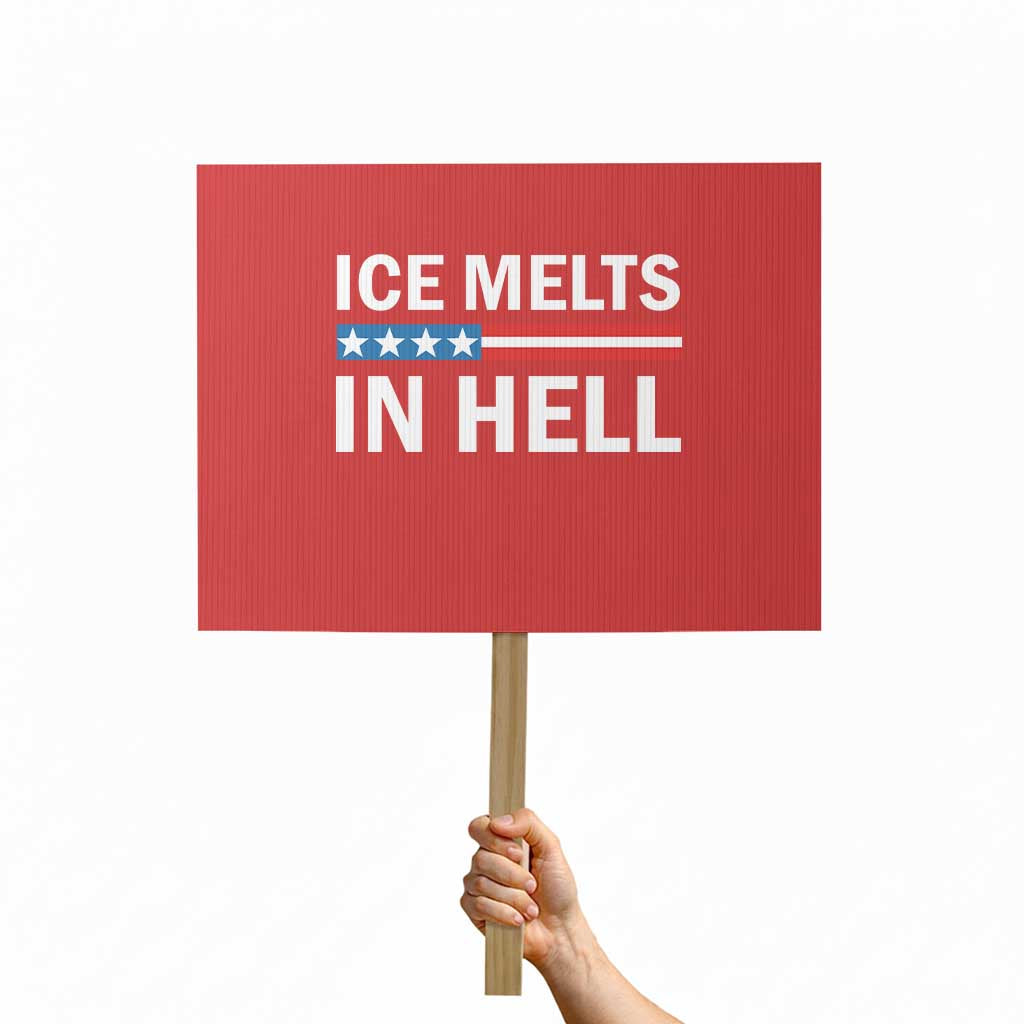 Ice Melts In Hell Protest Sign Activist Statement Quote