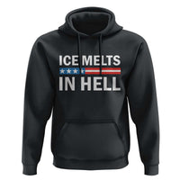 Ice Melts In Hell Hoodie Activist Statement Quote