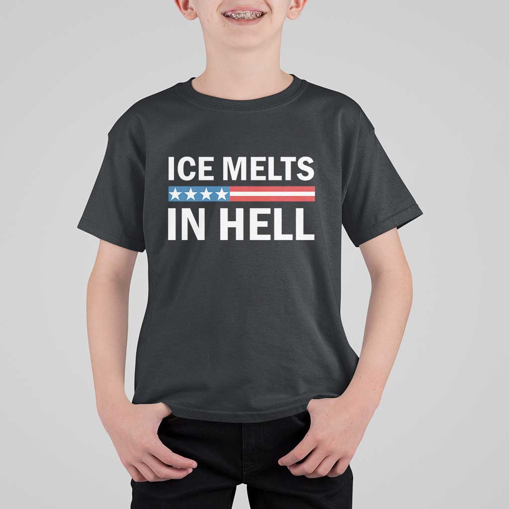 Ice Melts In Hell T Shirt For Kid Activist Statement Quote