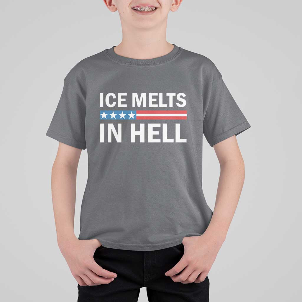 Ice Melts In Hell T Shirt For Kid Activist Statement Quote