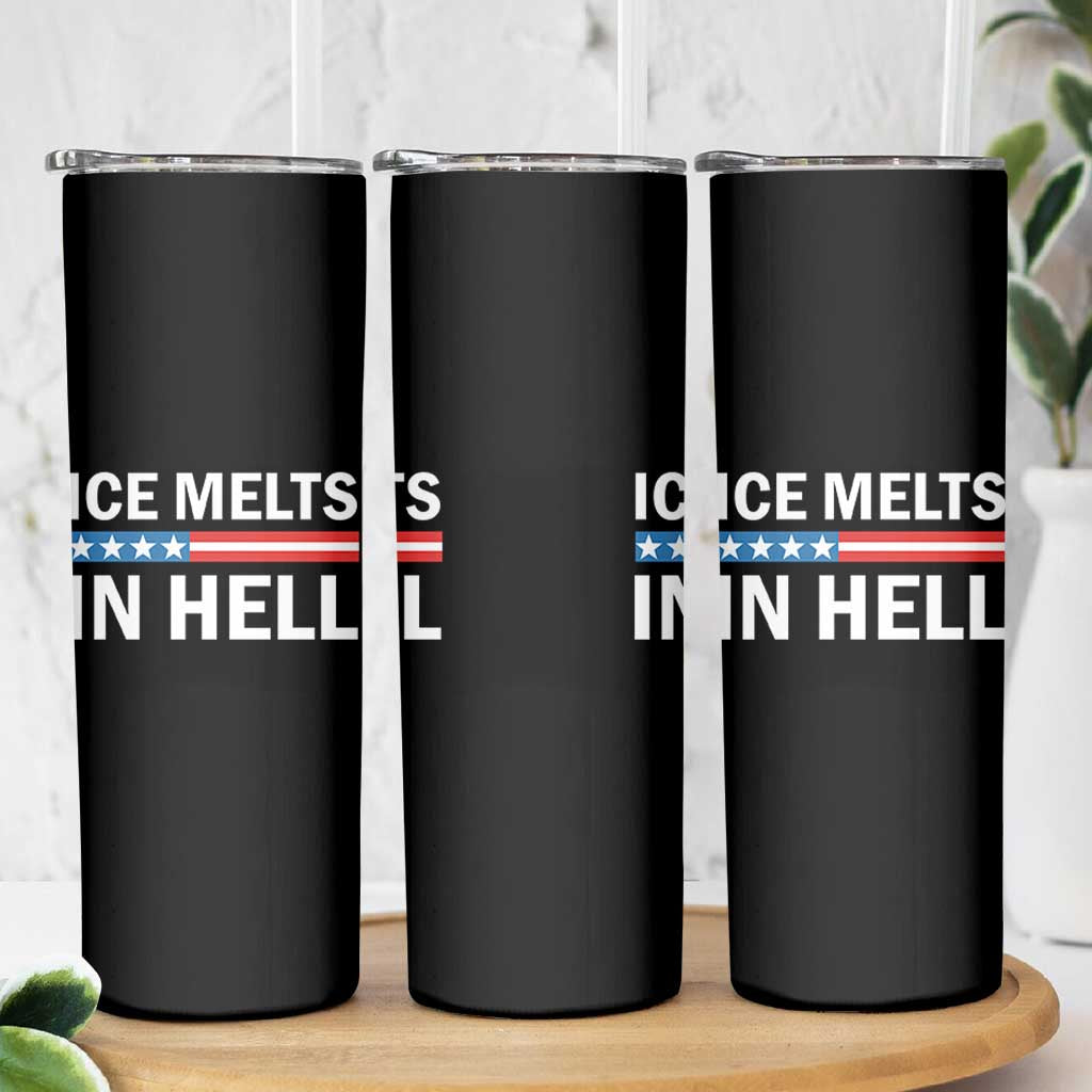 Ice Melts In Hell Skinny Tumbler Activist Statement Quote