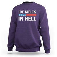 Ice Melts In Hell Sweatshirt Activist Statement Quote
