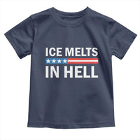 Ice Melts In Hell Toddler T Shirt Activist Statement Quote