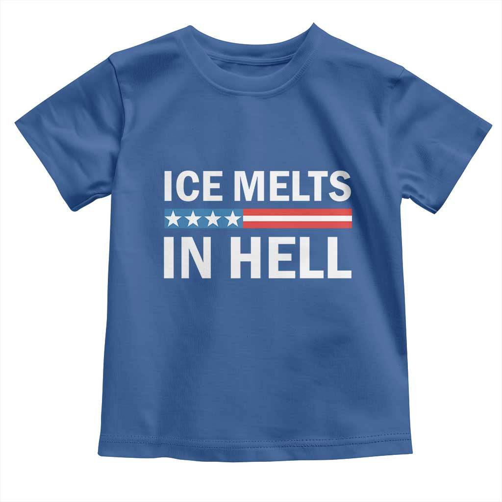 Ice Melts In Hell Toddler T Shirt Activist Statement Quote