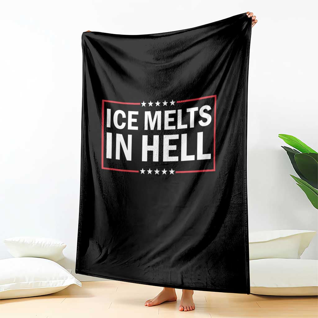 Ice Melts In Hell Throw Blanket Immigrant Rights Activist Statement Protest Quote
