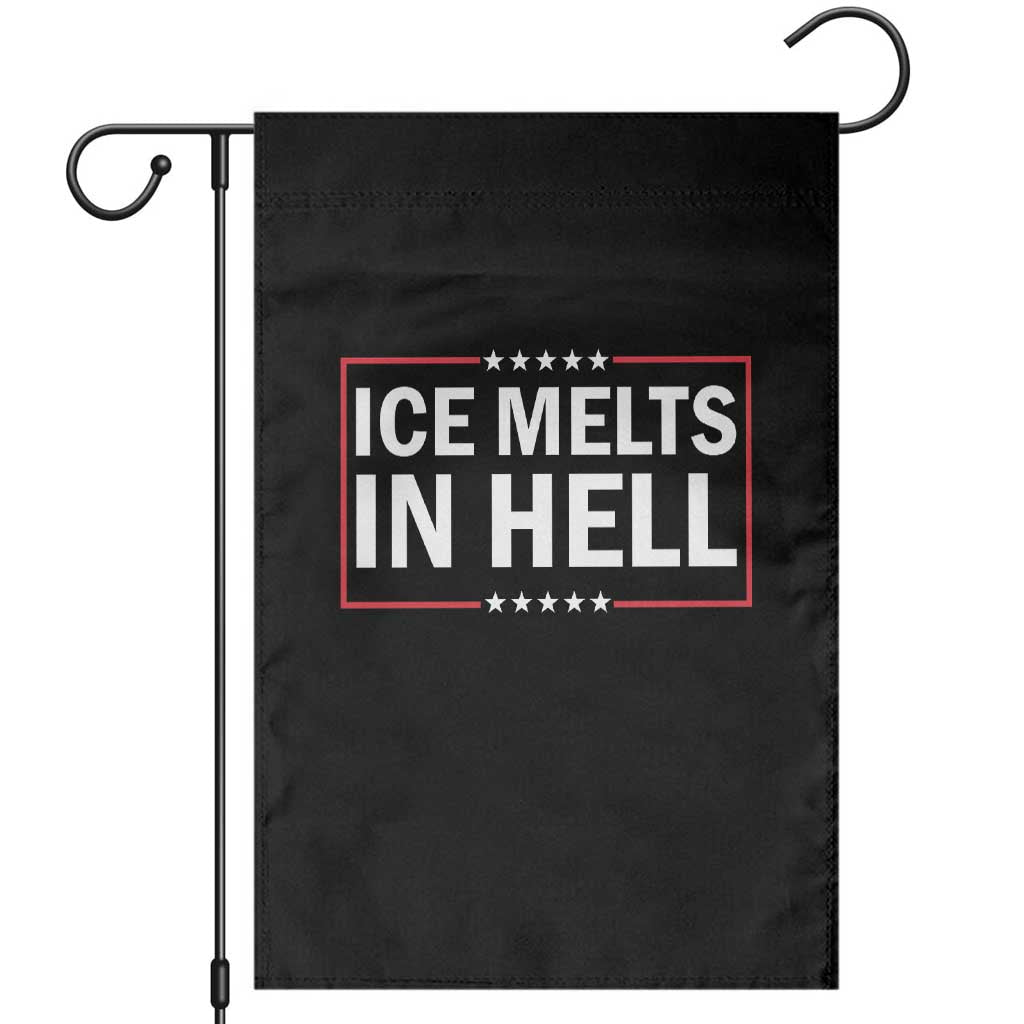 Ice Melts In Hell Garden Flag Immigrant Rights Activist Statement Protest Quote