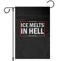 Ice Melts In Hell Garden Flag Immigrant Rights Activist Statement Protest Quote
