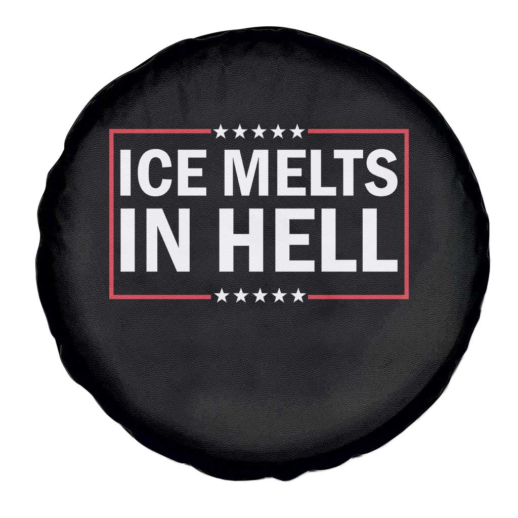Ice Melts In Hell Spare Tire Cover Immigrant Rights Activist Statement Protest Quote