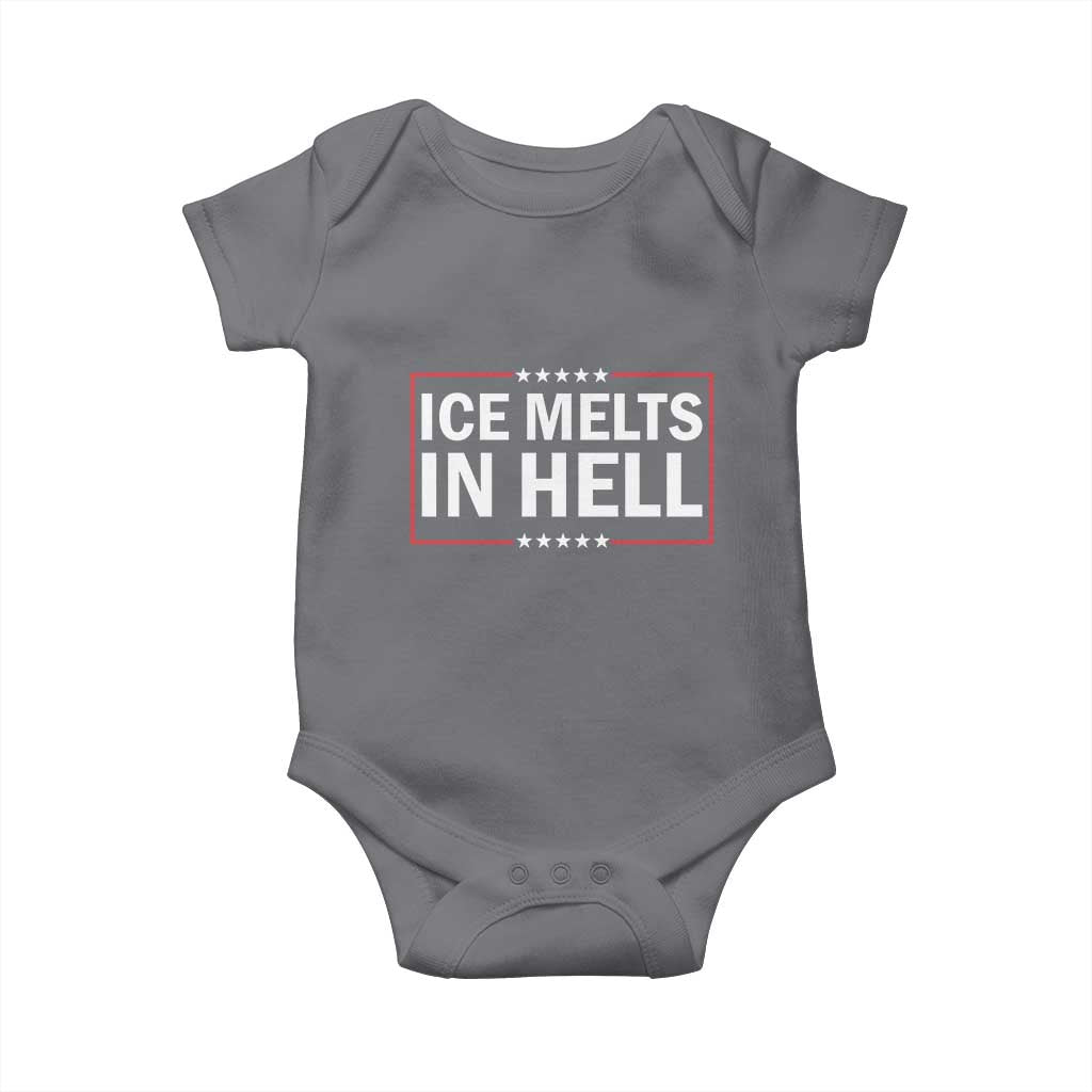 Ice Melts In Hell Baby Onesie Immigrant Rights Activist Statement Protest Quote