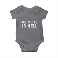 Ice Melts In Hell Baby Onesie Immigrant Rights Activist Statement Protest Quote