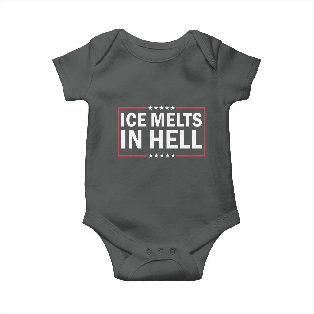 Ice Melts In Hell Baby Onesie Immigrant Rights Activist Statement Protest Quote