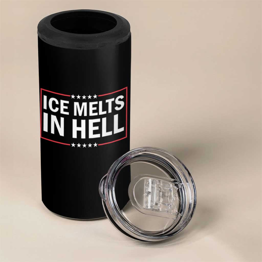 Ice Melts In Hell 4 in 1 Can Cooler Tumbler Immigrant Rights Activist Statement Protest Quote
