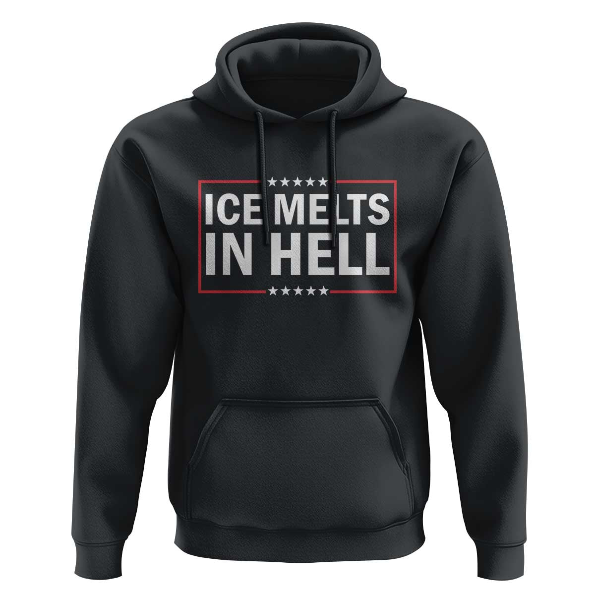 Ice Melts In Hell Hoodie Immigrant Rights Activist Statement Protest Quote