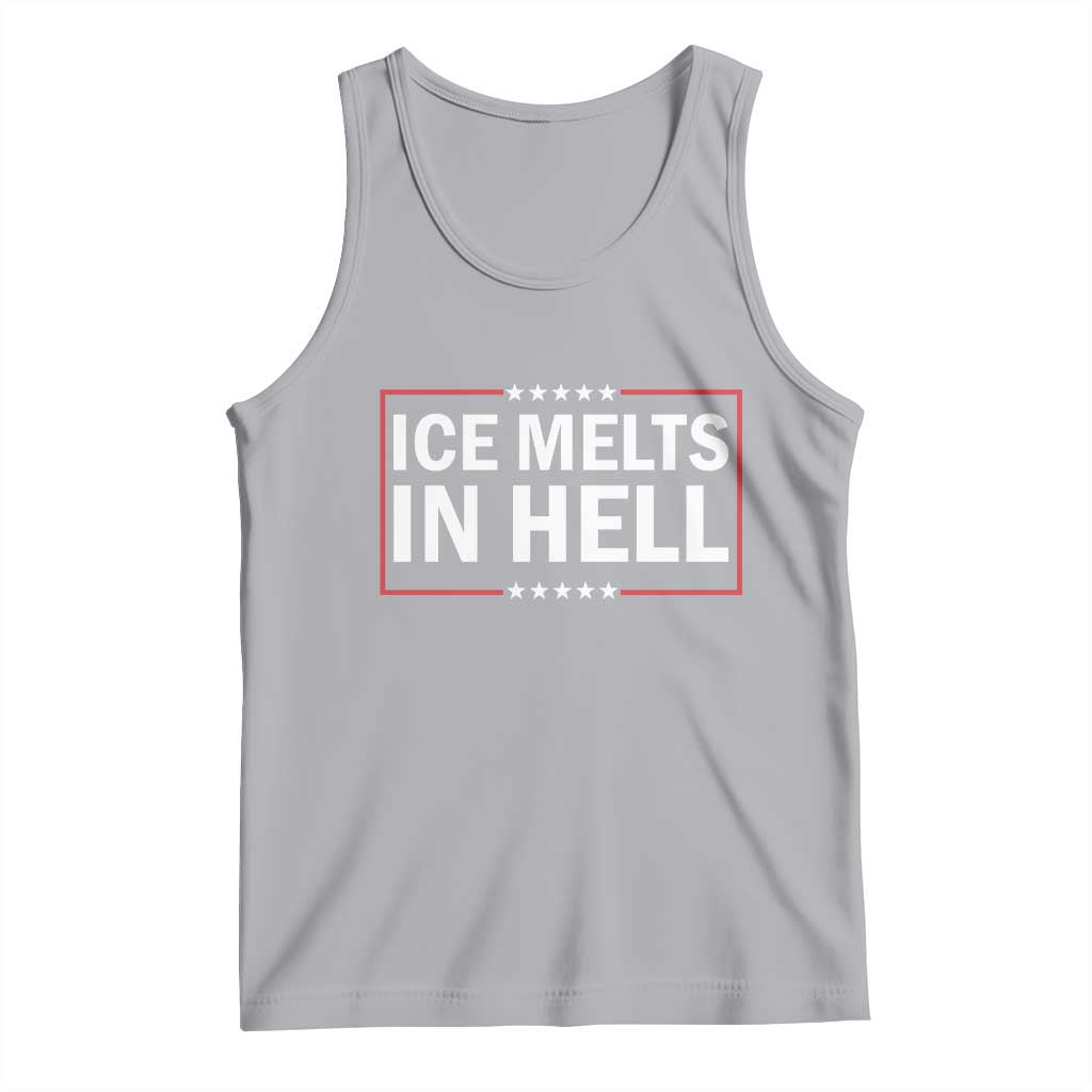 Ice Melts In Hell Tank Top Immigrant Rights Activist Statement Protest Quote