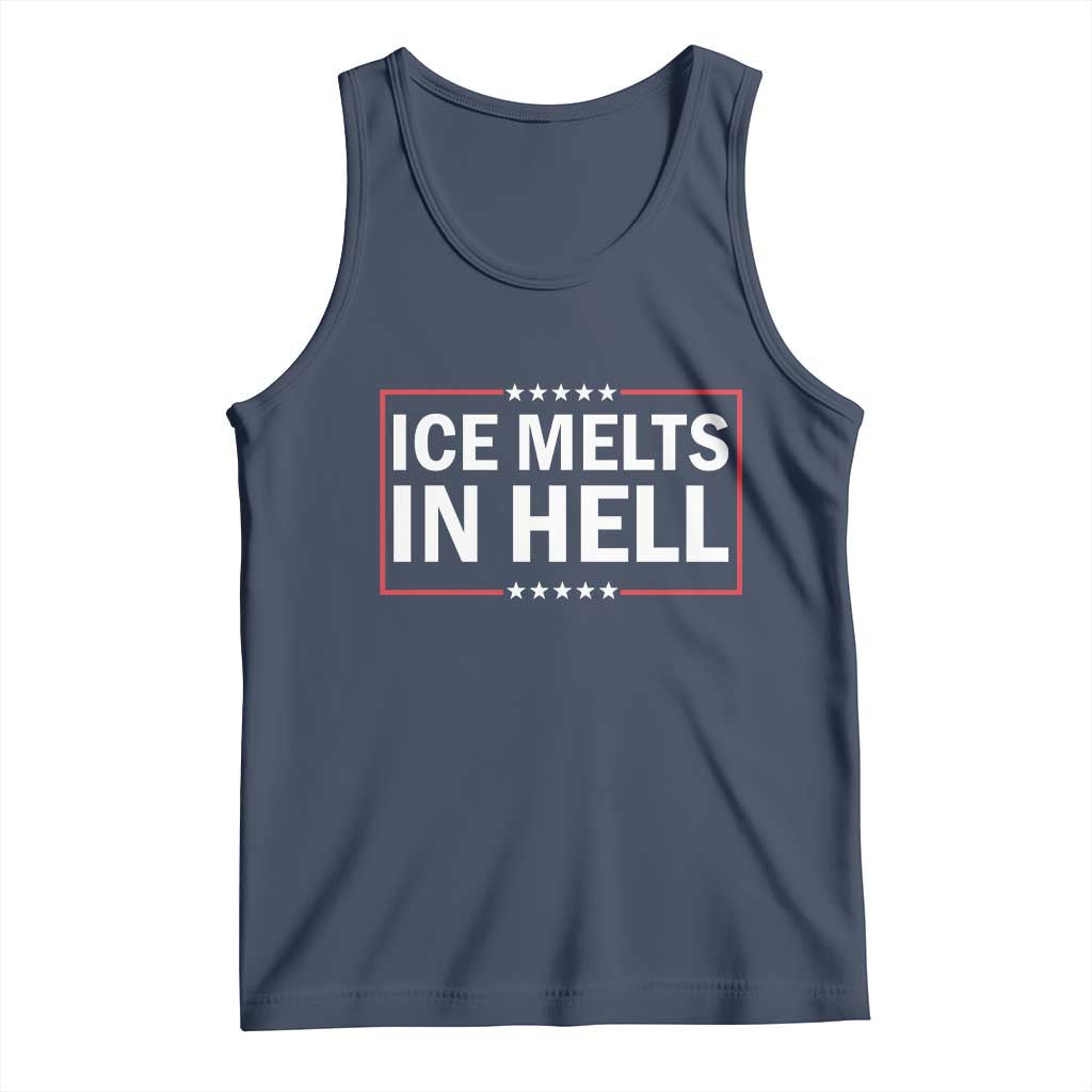 Ice Melts In Hell Tank Top Immigrant Rights Activist Statement Protest Quote