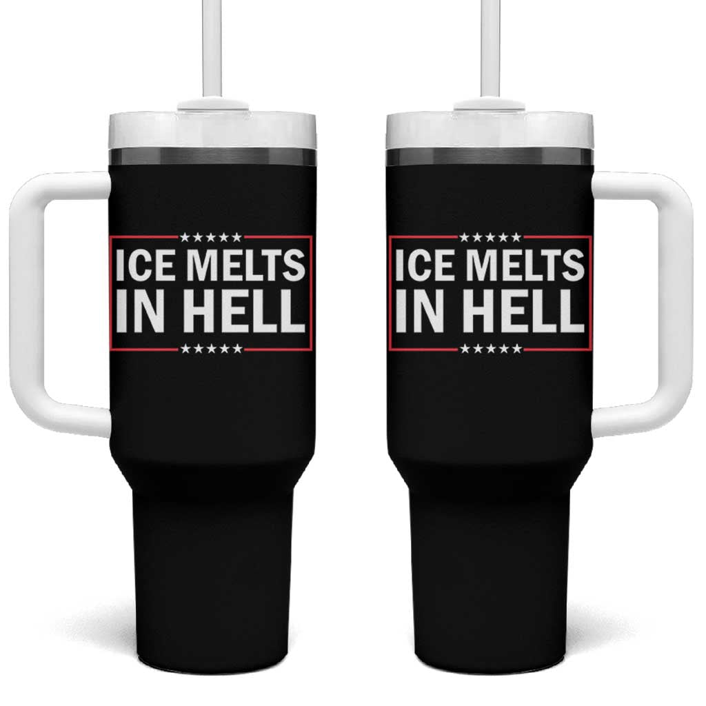 Ice Melts In Hell Tumbler With Handle Immigrant Rights Activist Statement Protest Quote