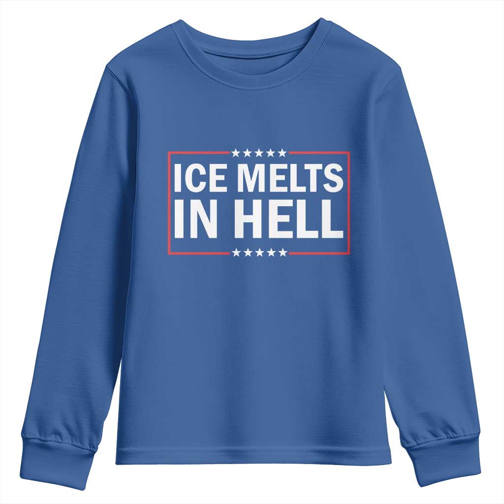 Ice Melts In Hell Youth Sweatshirt Immigrant Rights Activist Statement Protest Quote