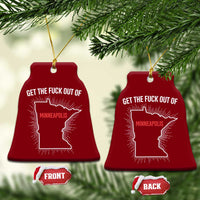 Get The Fck Out Of Minneapolis Ceramic Ornament Minnesota Resist Anti ICE Immigration Protest Ladies