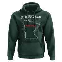 Get The Fck Out Of Minneapolis Hoodie Minnesota Resist Anti ICE Immigration Protest Ladies
