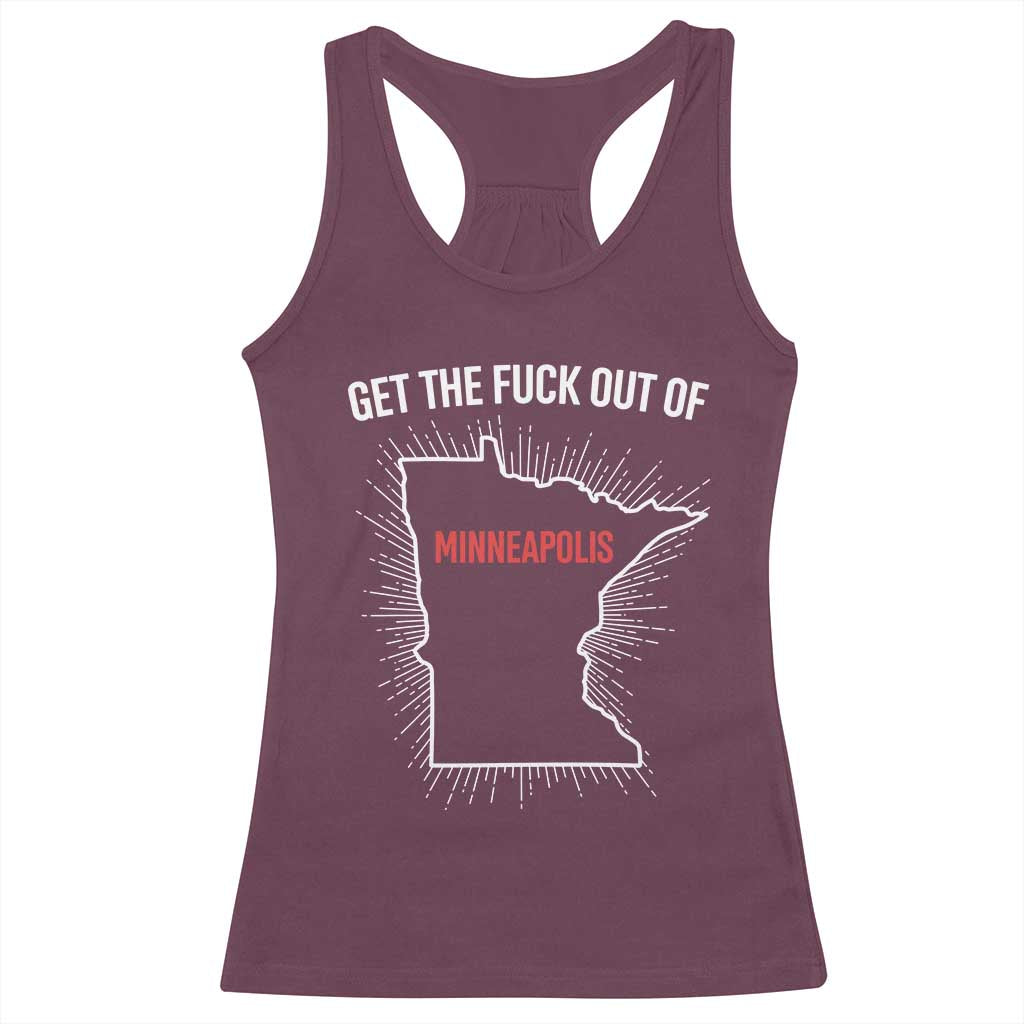 Get The Fck Out Of Minneapolis Racerback Tank Top Minnesota Resist Anti ICE Immigration Protest Ladies