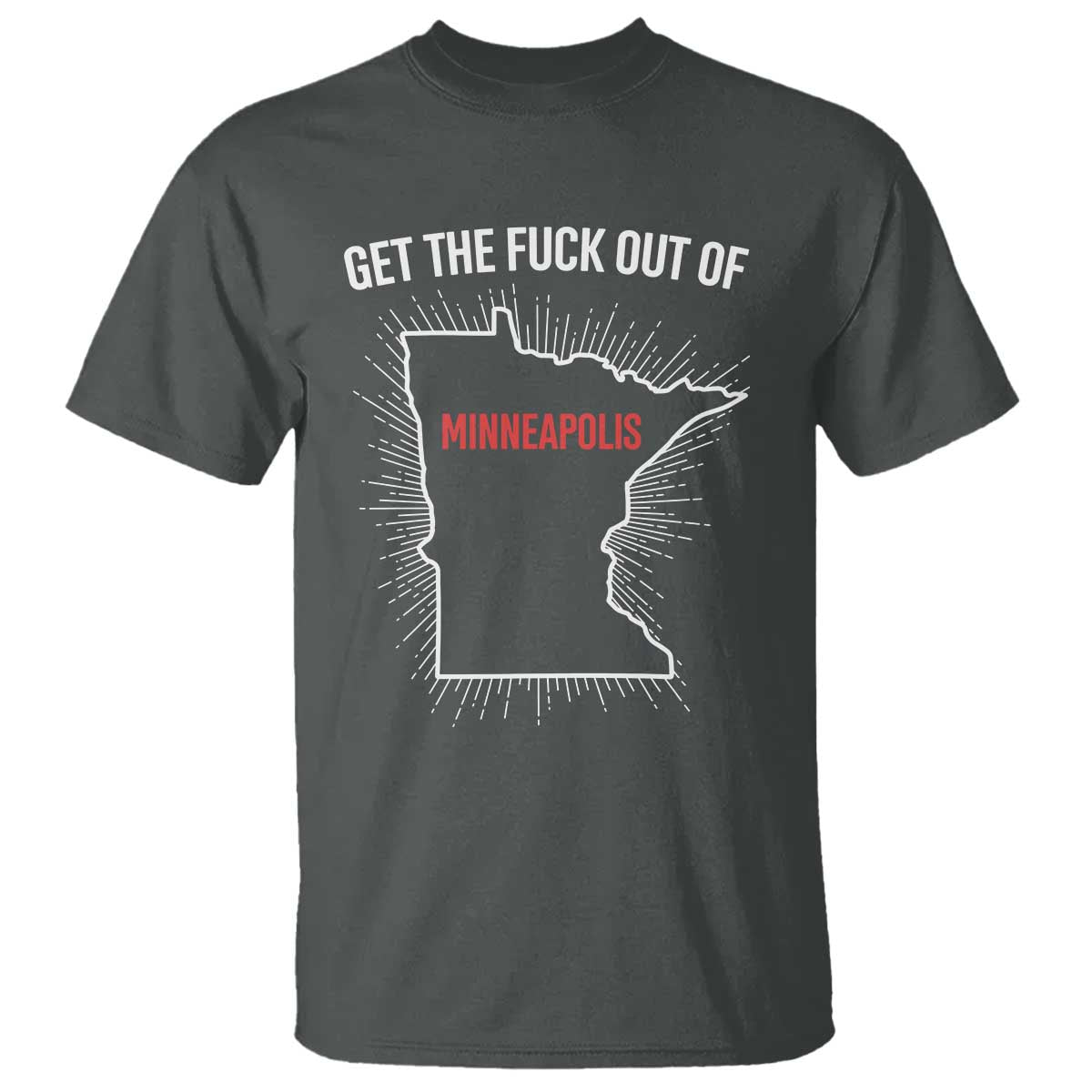 Get The Fck Out Of Minneapolis T Shirt Minnesota Resist Anti ICE Immigration Protest Ladies